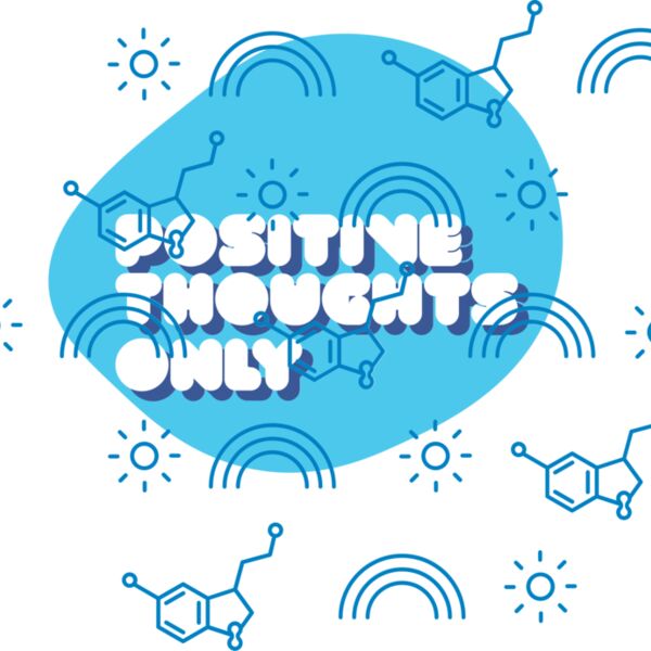 Positive Thoughts Only Thumbnail